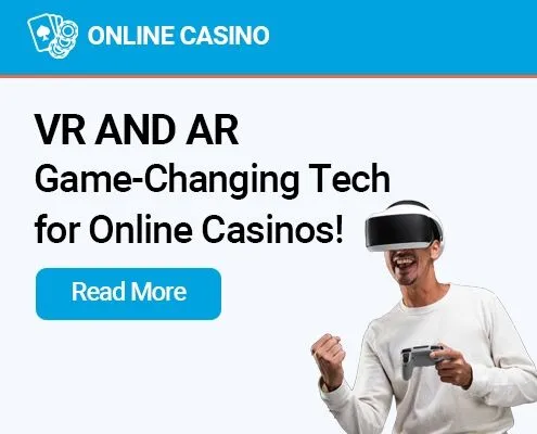 VR and AR The Game Changing Technologies Shaping Online Casinos 495x400